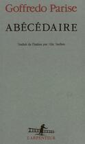 Couverture du livre « Abecedaire » de Goffredo Parise aux éditions Gallimard
