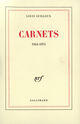 Couverture du livre « Carnets 1944-1974 » de Louis Guilloux aux éditions Gallimard
