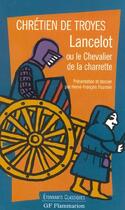 Couverture du livre « Lancelot ou le chevalier de la charrette » de Chrétien De Troyes aux éditions Flammarion