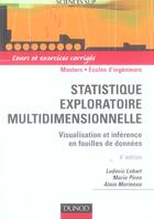 Couverture du livre « Statistique exploratoire multidimensionnelle - 4ème édition : Visualisation et inférence en fouille de données » de Ludovic Lebart et Marie Piron et Alain Morineau aux éditions Dunod