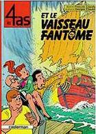 Couverture du livre « 4 as le vaisseau fantome t.16 (les) » de Georges Chaulet aux éditions Casterman