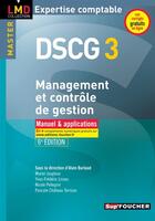 Couverture du livre « Dscg 3 ; management et contrôle de gestion ; manuel et applications ; 6e édition » de M Jougleux aux éditions Foucher