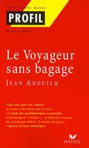 Couverture du livre « Le voyageur sans bagage, de Jean Anouilh » de O Himy aux éditions Hatier