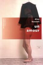 Couverture du livre « Un amour » de Dino Buzzati aux éditions Robert Laffont