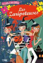 Couverture du livre « Les zaripoteuses » de  aux éditions Lito