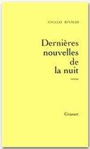 Couverture du livre « Dernières nouvelles de la nuit » de Angelo Rinaldi aux éditions Grasset