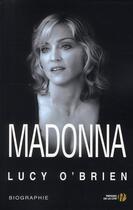 Couverture du livre « Madonna » de Lucy O'Brien aux éditions Presses De La Cite