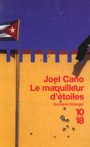 Couverture du livre « Le Maquilleur D'Etoiles » de Joel Cano aux éditions 10/18