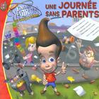 Couverture du livre « Jimmy neutron - une journee sans parents » de Annie Auerbach aux éditions J'ai Lu