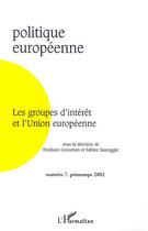 Couverture du livre « Les groupes d'intérêt et l'union européenne » de  aux éditions Editions L'harmattan