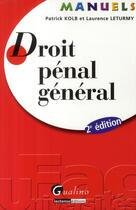 Couverture du livre « Manuel droit pénal général (2ème édition) » de Kolb/Leturmy aux éditions Gualino