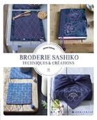Couverture du livre « Broderie Sashiko » de Fabrice Besse et Sakuma Satoni aux éditions Le Temps Apprivoise