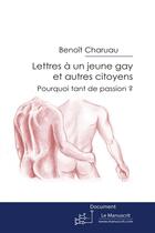 Couverture du livre « Lettres à un jeune gay et autres citoyens » de Charuau-B aux éditions Le Manuscrit