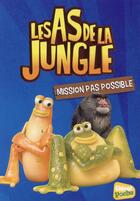 Couverture du livre « Les As de la Jungle t.8 ; mission pas possible » de Elisabeth Sevin aux éditions Glenat Jeunesse