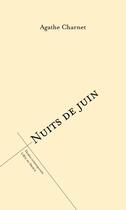 Couverture du livre « Nuits de juin » de Agathe Charnet aux éditions L'oeil Du Prince
