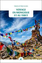 Couverture du livre « Voyage en Mongolie et au Tibet » de Nikolai Prjevalski aux éditions Transboreal