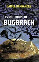 Couverture du livre « Les vautours de Bugarach » de Daniel Hernandez aux éditions T.d.o