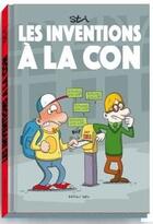 Couverture du livre « Les inventions à la con » de Sti aux éditions Lapin