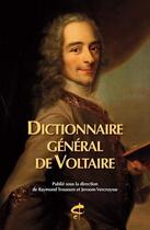 Couverture du livre « Dictionnaire général de Voltaire » de Raymond Trousson et Jeroom Vercruysse aux éditions Honore Champion