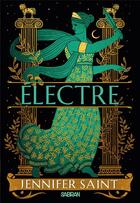 Couverture du livre « Électre » de Jennifer Saint aux éditions Sabran