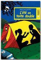 Couverture du livre « L'été en tente double » de Jean-Luc Luciani aux éditions Rageot Editeur