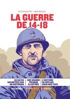 Couverture du livre « La guerre de 14-18 » de Fabien Bedouel et Nicolas Beaupre aux éditions Les Arenes