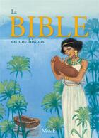 Couverture du livre « La bible comme une histoire » de Vincent Dutrait aux éditions Mame