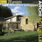 Couverture du livre « Archi actuelle : 20 projets de rénovations écologiques » de Yves Connan aux éditions Ouest France