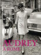 Couverture du livre « Audrey à Rome » de Ludovica Damiani et Luca Dotti aux éditions Gallimard-loisirs