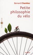 Couverture du livre « Petite philosophie du vélo » de Bernard Chambaz aux éditions Milan