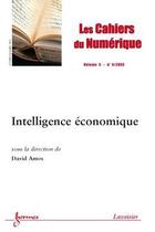 Couverture du livre « Intelligence economique les cahiers du numerique vol 5 n 4 octobredecembre 2009 » de Amos aux éditions Hermes Science Publications