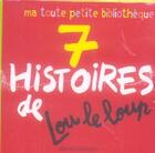 Couverture du livre « Lou le loup ; 7 histoires ; bibliocube » de Marie-Helene Delval et Catherine Proteaux-Zuber aux éditions Bayard Jeunesse