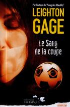 Couverture du livre « Le sang de la coupe » de Leighton Gage aux éditions Telemaque