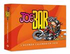 Couverture du livre « L'agenda-calendrier Joe bar team (édition 2018) » de  aux éditions Hugo Image