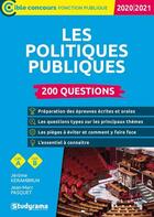 Couverture du livre « Les politiques publiques ; 200 questions (édition 2020/2021) » de Jean Marc Pasquet aux éditions Studyrama