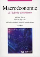 Couverture du livre « Macroéconomie, à l'échelle européenne » de Burda... aux éditions De Boeck