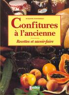 Couverture du livre « Confitures a l'ancienne » de Suzanne Fonteneau aux éditions Rustica