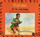 Couverture du livre « Karami et le cerceau » de Moustapha Bello Marka et Boukari Mamadou aux éditions Edicef