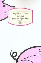 Couverture du livre « Stratégie pour deux jambons » de Raymond Cousse aux éditions Motifs