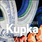 Couverture du livre « Kupka monographie » de Pierre Brulle et Marketa Theinhardt aux éditions Centre Pompidou