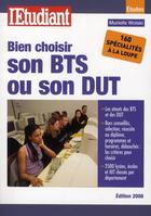 Couverture du livre « Bien choisir bon BTS ou son DUT (édition 2008) » de Murielle Wolski-Quere aux éditions L'etudiant