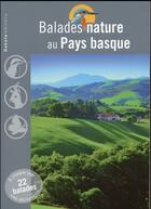 Couverture du livre « BALADES NATURE ; Pays basque » de  aux éditions Dakota