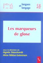 Couverture du livre « Les marqueurs de glose » de Steuckardt Agnes aux éditions Pu De Provence