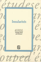 Couverture du livre « Insularités » de Nathalie Jaëck et Herve Fourtina et Joel Richard aux éditions Pu De Bordeaux