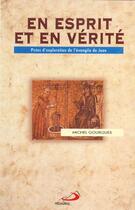 Couverture du livre « En Esprit Et En Verite » de Michel Gourgues aux éditions Mediaspaul Qc