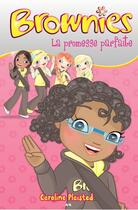 Couverture du livre « Brownies ; la promesse parfaite t.1 » de Caroline Plaisted aux éditions Ada