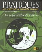 Couverture du livre « La pratiques n07 - responsabiblite du medecin » de  aux éditions Indigene