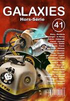 Couverture du livre « Galaxies ; science-fiction, hors-serie t.41 » de  aux éditions Galaxies 3a