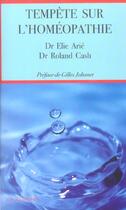 Couverture du livre « Tempete sur l'homeopathie » de R Cash E Arie aux éditions Les Asclepiades