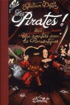 Couverture du livre « Les pirates ! ; une aventure avec les romantiques » de Gideon Defoe aux éditions Wombat